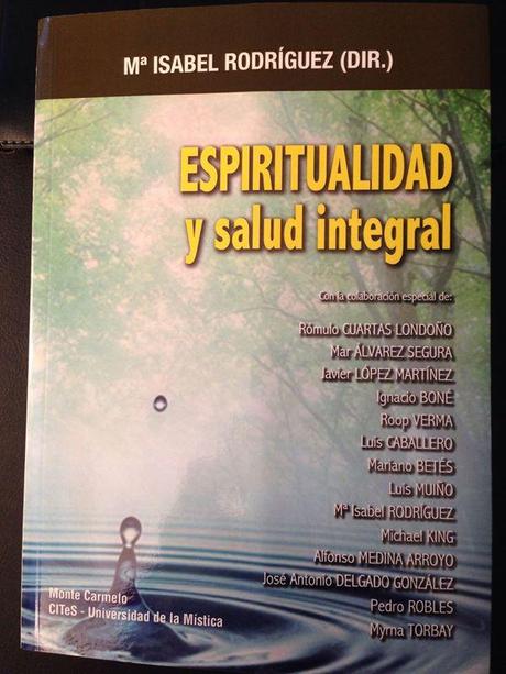 ESPIRITUALIDAD Y SALUD INTEGRAL ESPIRITUALIDAD Y SALUD INTEGRAL