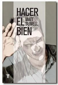 Matt Sumell. Hacer el bien Matt Sumell. Hacer el bien