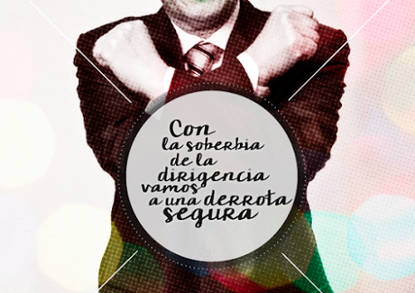 “El arado y el mar” Con la soberbia de la dirigencia vamos a una derrota “El arado y el mar” Con la soberbia de la dirigencia vamos a una derrota