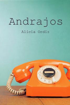 Reseña: Andrajos-Alicia Ordiz Reseña: Andrajos-Alicia Ordiz