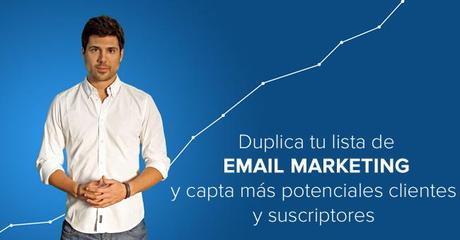 Duplica tu lista de Email en 30 días Duplica tu lista de Email en 30 días