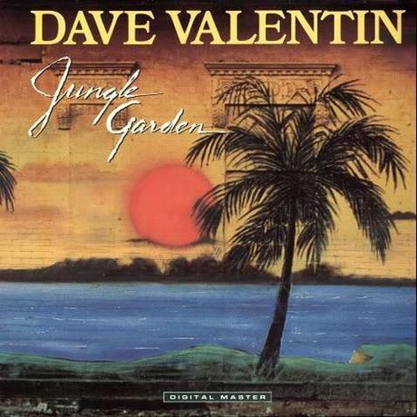 Dave Valentin - Jungle Garden