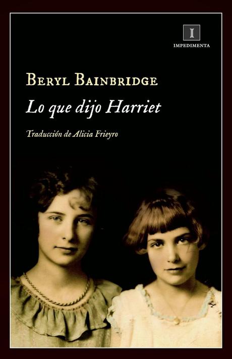 Lo que dijo Harriet de Baryl Bainbridge Lo que dijo Harriet de Baryl Bainbridge