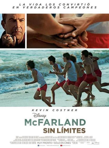 Tráiler y póster de “McFarland: Sin Límites”. Estreno en latinoamérica, desde  el 20 de febrero