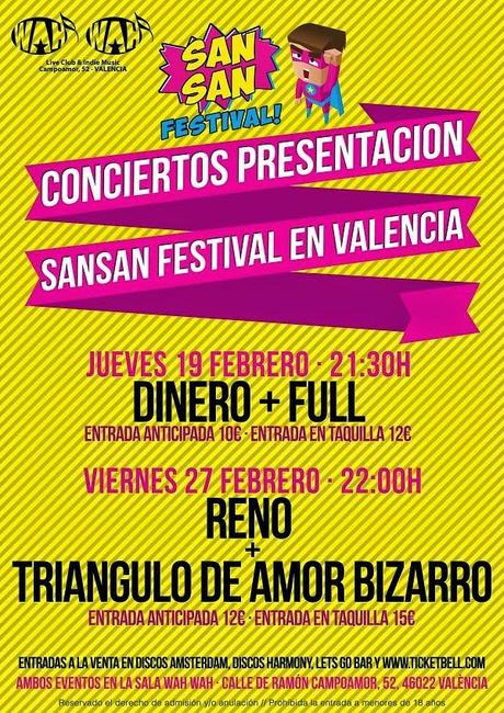 Fiestas SanSan Festival'15 en Valencia: Dinero, Full, Reno y Triángulo de Amor Bizarro