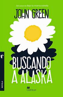 Buscando a Alaska de John Green Buscando a Alaska de John Green