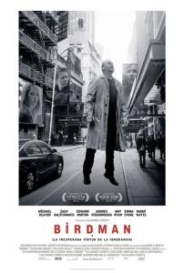 Póster: Birdman o: La inesperada virtud de la ignorancia (2014) Póster: Birdman o: La inesperada virtud de la ignorancia (2014)