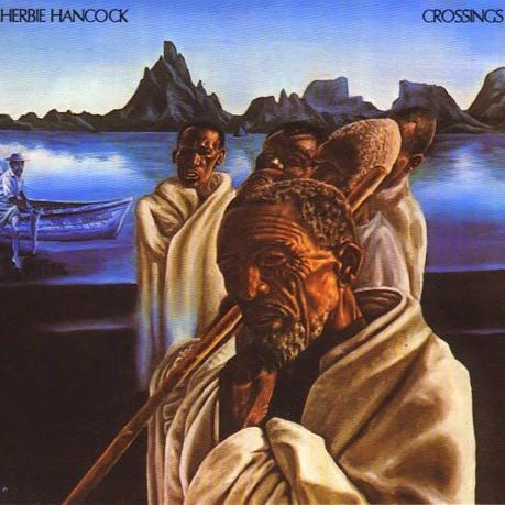 Herbie Hancock - Crossings (1972)