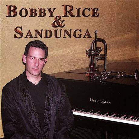 Bobby Rice-Bobby Rice & Sandunga
