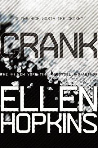 Reseña: Crank (Crank #1) de Ellen Hopkins