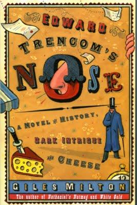 La nariz de Edward Trencom, de Giles Milton La nariz de Edward Trencom, de Giles Milton