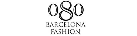 080 Barcelona Fashion 080 Barcelona Fashion