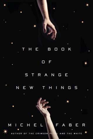 The book of strange new things, de Michael Faber