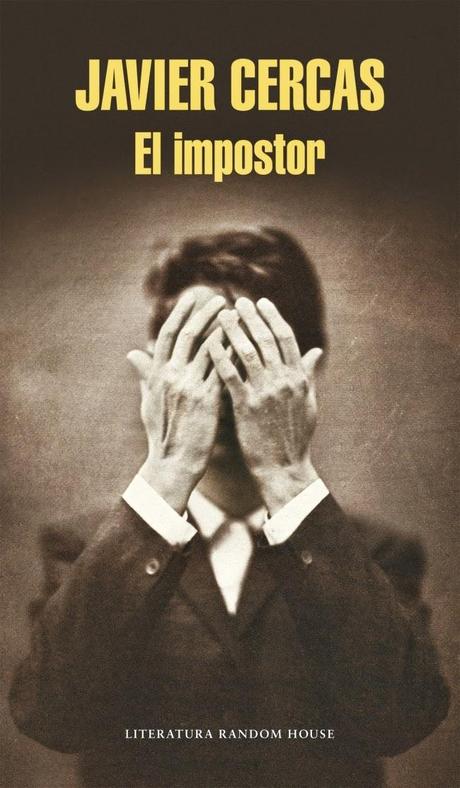 El impostor. Javier Cercas El impostor. Javier Cercas