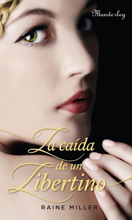 Reseña - La caída de un libertino, Raine Miller