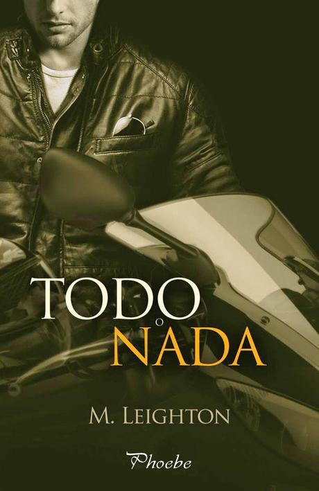 Reseña Todo o nada - M. Leighton