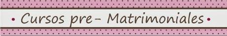 COSAS DE BODAS I: CURSILLOS PREMATRIMONIALES COSAS DE BODAS I: CURSILLOS PREMATRIMONIALES