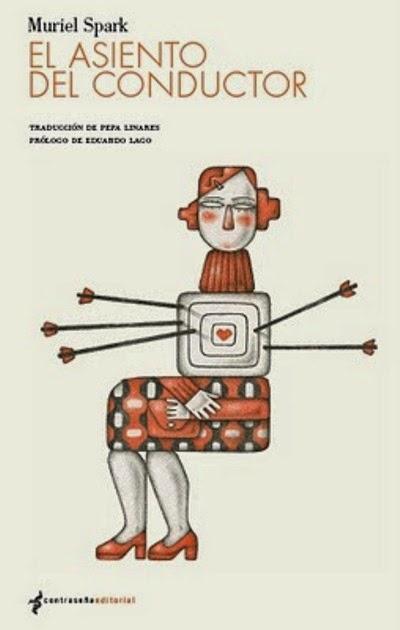 EL ASIENTO DEL CONDUCTOR (MURIEL SPARK) EL ASIENTO DEL CONDUCTOR (MURIEL SPARK)