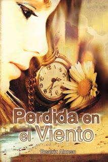 NOVELA ROMANTICA - Perdida en el Viento  Beatriz Alonso (Amazon Kindle, 17 Abril 2014)  Romántica, Literatura | Edición papel & ebook