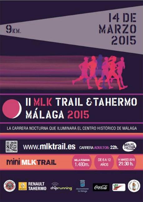 II MLK Trail & Tahermo Málaga 2015 II MLK Trail & Tahermo Málaga 2015
