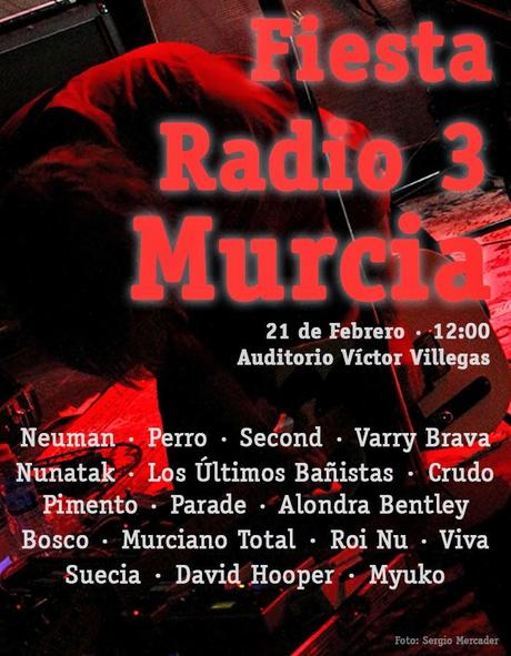 Fiesta Radio3 Murcia: Neuman, Varry Brava, Los Últimos Bañistas, Second...