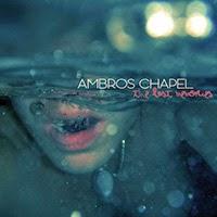 Ambros Chapel. The last memories Ambros Chapel. The last memories