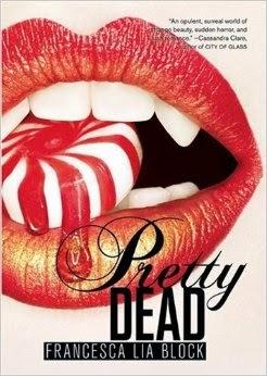 Reseña: Pretty dead, Francesca Lia Block