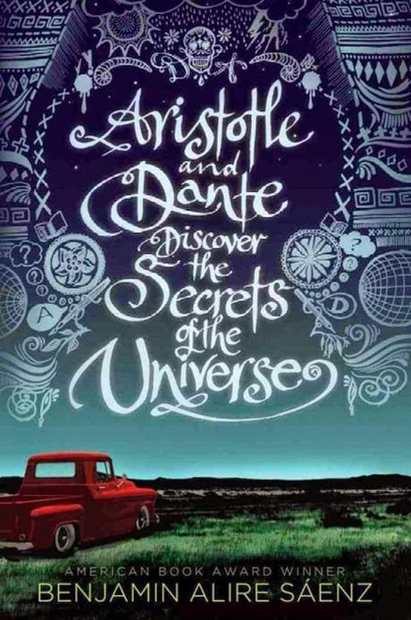 Reseña: Aristotle and Dante Discover the Secrets of the Universe, de Bejamin Alire Sáenz