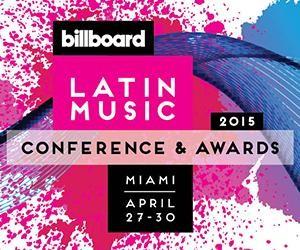 La Conferencia de Billboard de la Música Latina 2015 Anuncia el Cartel de Artistas que formarán Parte del Panel “New Latin Urban Movement”