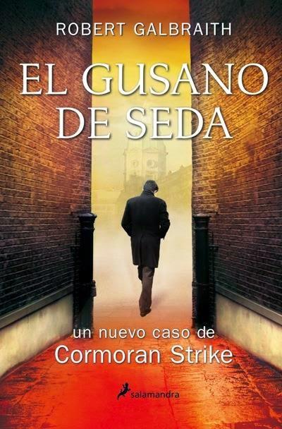 Próximamente en español: El gusano de seda (Cormoran Strike #2) de Robert Galbraith (aka J.K. Rowling) + cambio de editorial