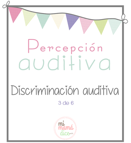 mimamadice. discriminación auditiva