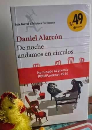 De noche andamos en círculos - Daniel Alarcón