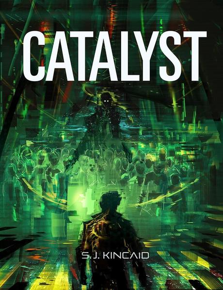 Próximamente: Catalyst - S.J. Kincaid