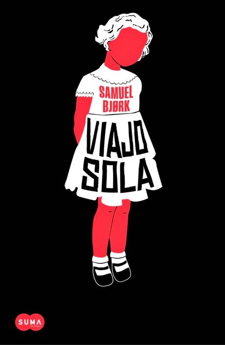 Viajo sola. Samuel Bjørk Viajo sola. Samuel Bjørk