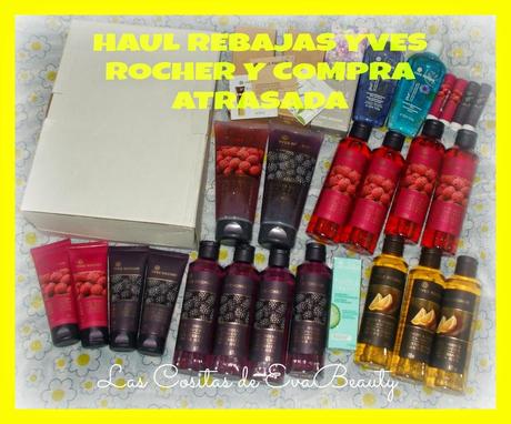 Haul Rebajas Yves Rocher y compra atrasada.