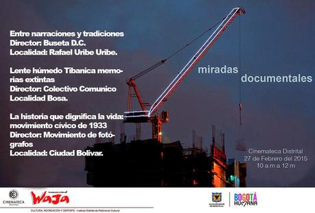 Miradas Documentales: Miradas de Bogotá