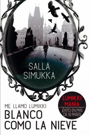 Domingo de antojo #5: 'Me llamo Lumikki (II): Blanco como la nieve', Salla Simukka.