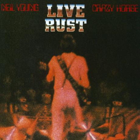 Neil Young & Crazy Horse Live Rust (1979) y el Moho siguio sin dormir