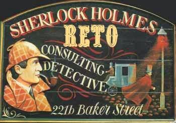 Reto Sherlock Holmes Reto Sherlock Holmes