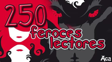 250 feroces lectores