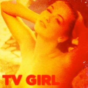 TV Girl – TV Girl EP