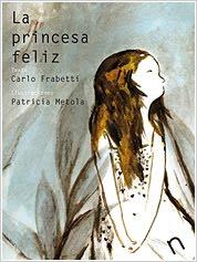 La princesa feliz de Carlo Frabetti y Patricia Metola