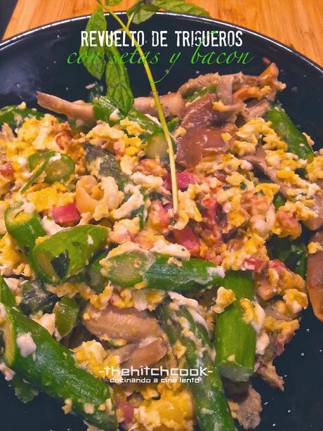 REVUELTO DE TRIGUEROS, SETAS Y BACON (Cena#75) REVUELTO DE TRIGUEROS, SETAS Y BACON (Cena#75)