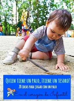 Quien tiene un palo, tiene un tesoro