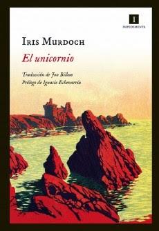 Iris Murdoch: El unicornio Iris Murdoch: El unicornio