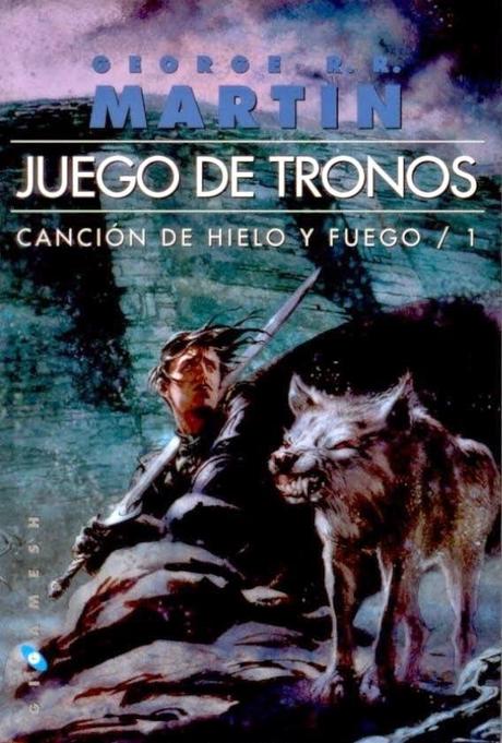 Domingo de antojo #6: 'Juego de Tronos: Canción de Hielo y Fuego', George R.R. Martin.