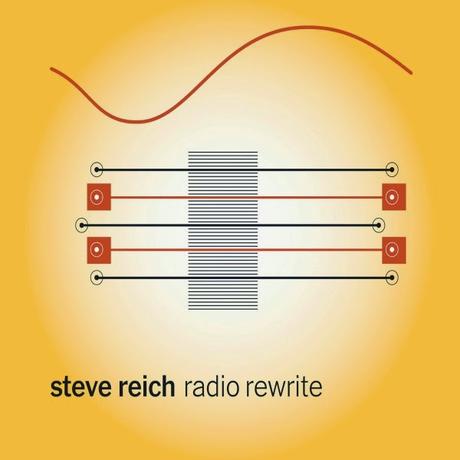 Steve Reich - Radio Rewrite (2014)