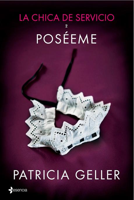 Reseña - La chica del servicio, III. Y Ríndete, Patricia Geller Reseña - La chica del servicio, III. Y Ríndete, Patricia Geller