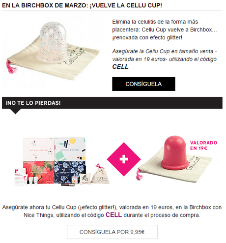CÓDIGO PARA CelluCup valorada en 19,00 € ASEGURADA en tu caja Birchbox de Marzo CÓDIGO PARA CelluCup valorada en 19,00 € ASEGURADA en tu caja Birchbox de Marzo