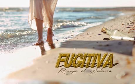 Con ustedes...¡FUGITIVA! + sorteo Con ustedes...¡FUGITIVA! + sorteo